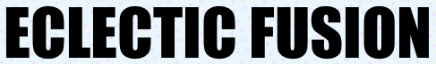 Eclectic Fusion